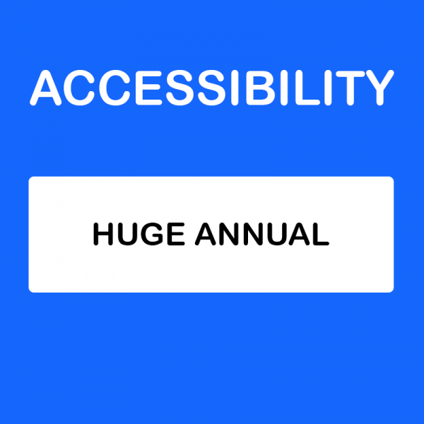 Accessibility Huge Annual